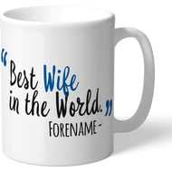 Personalised Cardiff City Best Wife In The World Mug