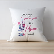 Personalised You're Just Like A Mum To Me Cushion & Insert