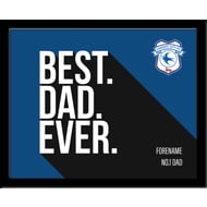 Personalised Cardiff City Best Dad Ever 10x8 Photo Framed