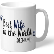 Personalised Tottenham Hotspur FC Best Wife In The World Mug