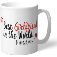 Personalised Nottingham Forest Best Girlfriend In The World Mug