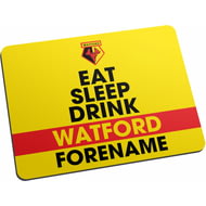 Personalised Watford FC Eat Sleep Drink Mouse Mat