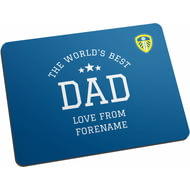 Personalised Leeds United FC World's Best Dad Mouse Mat