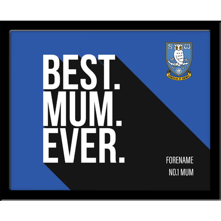 Personalised Sheffield Wednesday Best Mum Ever 10x8 Photo Framed