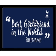 Personalised Tottenham Hotspur FC Best Girlfriend In The World 10x8 Photo Framed