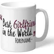 Personalised Burnley FC Best Girlfriend In The World Mug