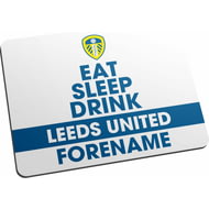 Personalised Leeds United FC Eat Sleep Drink Mouse Mat