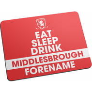 Personalised Middlesbrough FC Eat Sleep Drink Mouse Mat