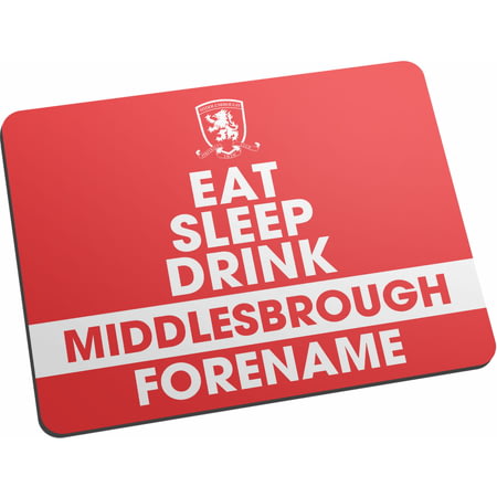 Personalised Middlesbrough FC Eat Sleep Drink Mouse Mat
