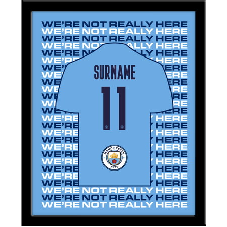 Personalised Manchester City FC We're Not Really Here Framed Print