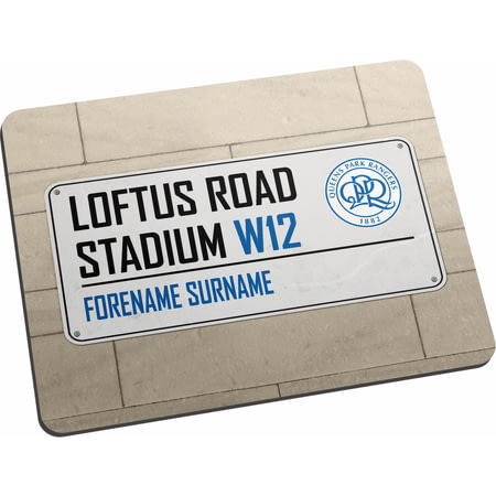 Personalised Queens Park Rangers Loftus Road Stadium Street Sign Fabric Mouse Mat