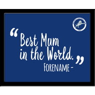 Personalised Millwall FC Best Mum In The World 10x8 Photo Framed