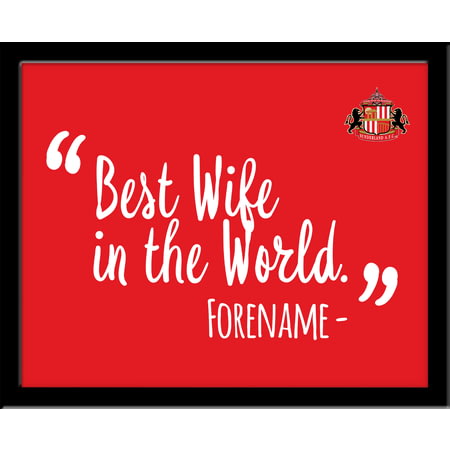 Personalised Sunderland AFC Best Wife In The World 10x8 Photo Framed