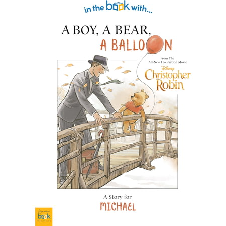 Personalised Christopher Robin: A Boy, A Bear, A Balloon Story Book