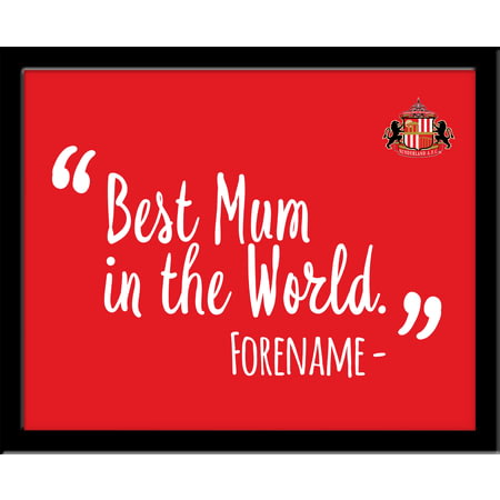 Personalised Sunderland AFC Best Mum In The World 10x8 Photo Framed