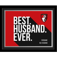 Personalised AFC Bournemouth Best Husband Ever 10x8 Photo Framed