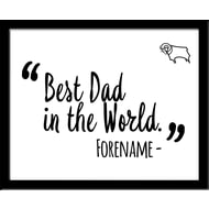 Personalised Derby County Best Dad In The World 10x8 Photo Framed