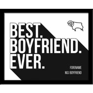 Personalised Derby County Best Boyfriend Ever 10x8 Photo Framed