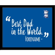 Personalised Birmingham City Best Dad In The World 10x8 Photo Framed