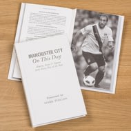 Personalised Manchester City On This Day Football History Book