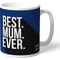 Personalised Millwall FC Best Mum Ever Mug