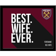 Personalised West Ham United Best Wife Ever 10x8 Photo Framed