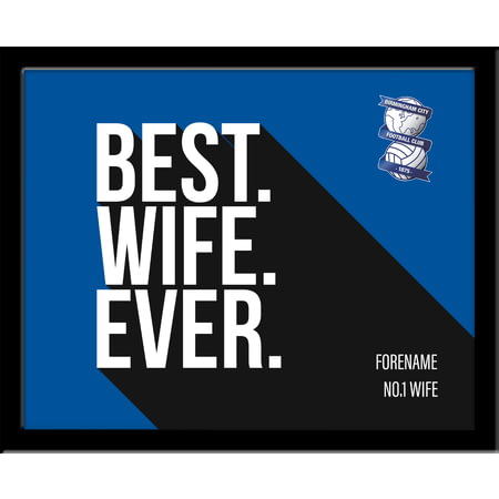 Personalised Birmingham City Best Wife Ever 10x8 Photo Framed
