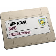 Personalised Burnley FC Street Sign Mouse Mat