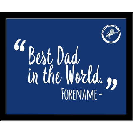 Personalised Millwall FC Best Dad In The World 10x8 Photo Framed