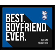 Personalised Birmingham City Best Boyfriend Ever 10x8 Photo Framed