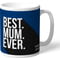 Personalised Bolton Wanderers Best Mum Ever Mug