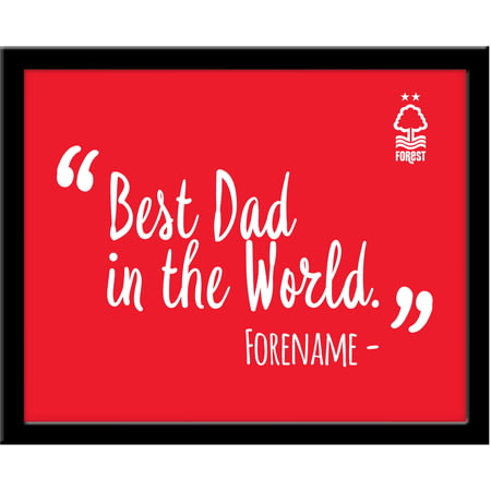 Personalised Nottingham Forest Best Dad In The World 10x8 Photo Framed