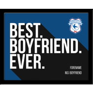 Personalised Cardiff City Best Boyfriend Ever 10x8 Photo Framed