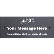 Personalised Bird Motif Natural Slate Sign Garden Plaque With Wall Fixings - 25x10cm