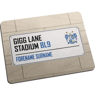 Personalised Bury FC Street Sign Mouse Mat