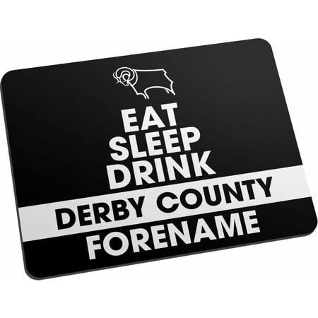 Personalised Derby County Eat Sleep Drink Mouse Mat