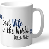 Personalised Millwall FC Best Wife In The World Mug