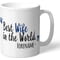 Personalised Millwall FC Best Wife In The World Mug