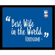 Personalised Birmingham City Best Wife In The World 10x8 Photo Framed
