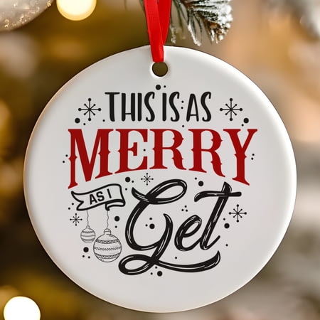 This Is As Merry As I Get Funny Ceramic Christmas Tree Decoration - 7cm