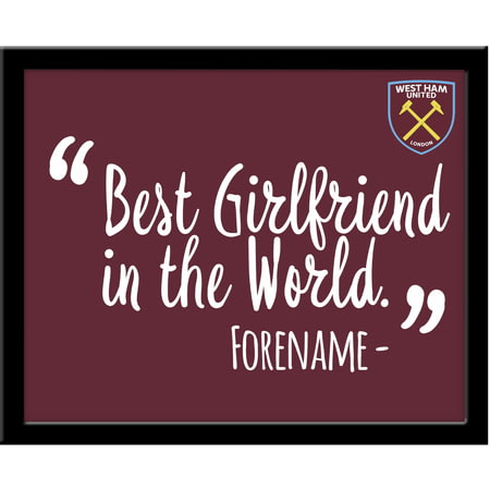 Personalised West Ham United Best Girlfriend In The World 10x8 Photo Framed