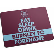 Personalised Burnley FC Eat Sleep Drink Mouse Mat