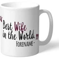 Personalised Burnley FC Best Wife In The World Mug