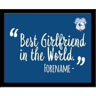 Personalised Cardiff City Best Girlfriend In The World 10x8 Photo Framed