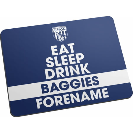 Personalised West Bromwich Albion FC Eat Sleep Drink Mouse Mat