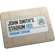 Personalised Huddersfield Town Street Sign Mouse Mat